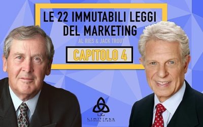 LE 22 LEGGI IMMUTABILI DEL MARKETING – Capitolo 4